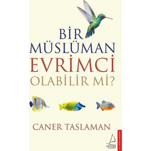 Bir Müslüman Evrimci Olabilir Mi?