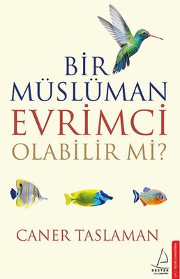 Bir Müslüman Evrimci Olabilir mi?