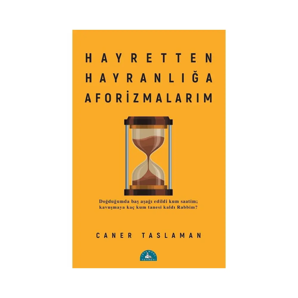 Hayretten Hayranlığa Aforizmalarım 