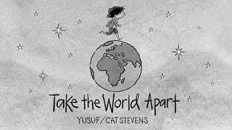 Yusuf / Cat Stevens – Take The World Apart